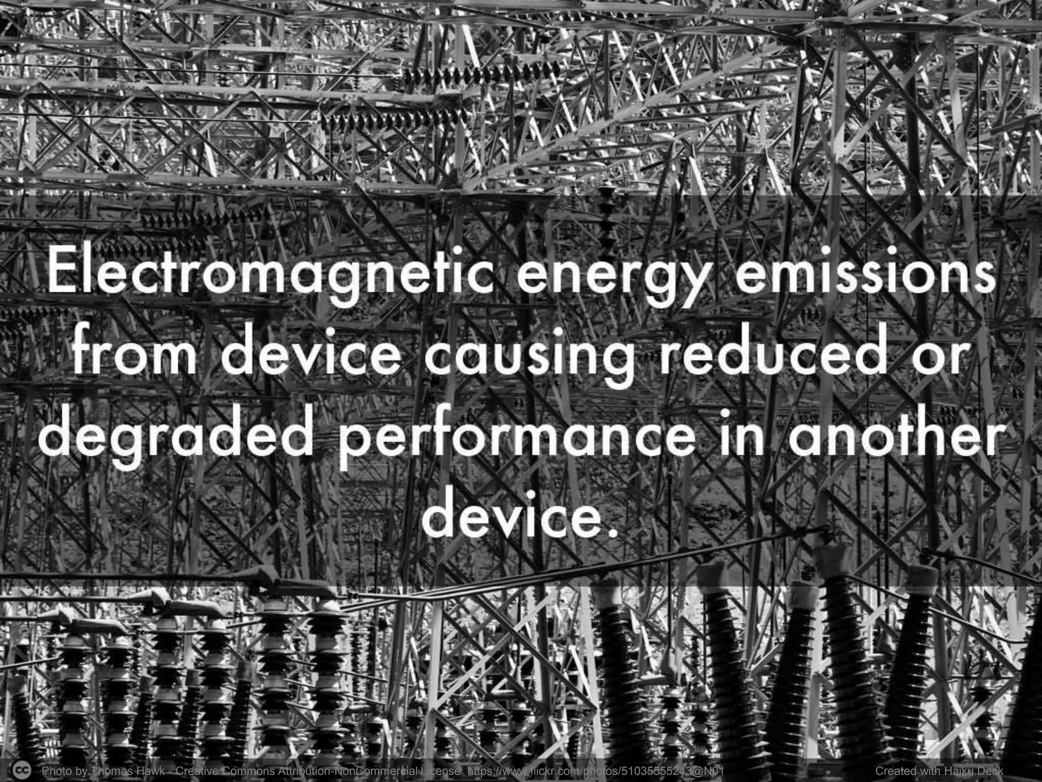 Photo by Thomas Hawk - Creative Commons Attribution-NonCommercial License https://www.flickr.com/photos/51035555243@N01 Created with Haiku Deck
 