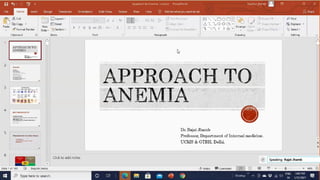 Approach to Anemia - Internal Medicine