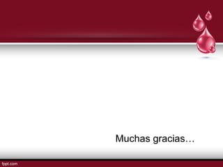 Muchas gracias… 
 