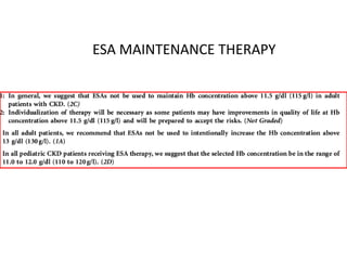 ESA MAINTENANCE THERAPY
 