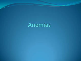 Anemias  