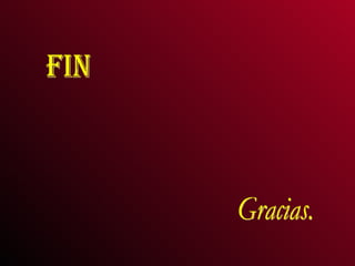 fin Gracias. 