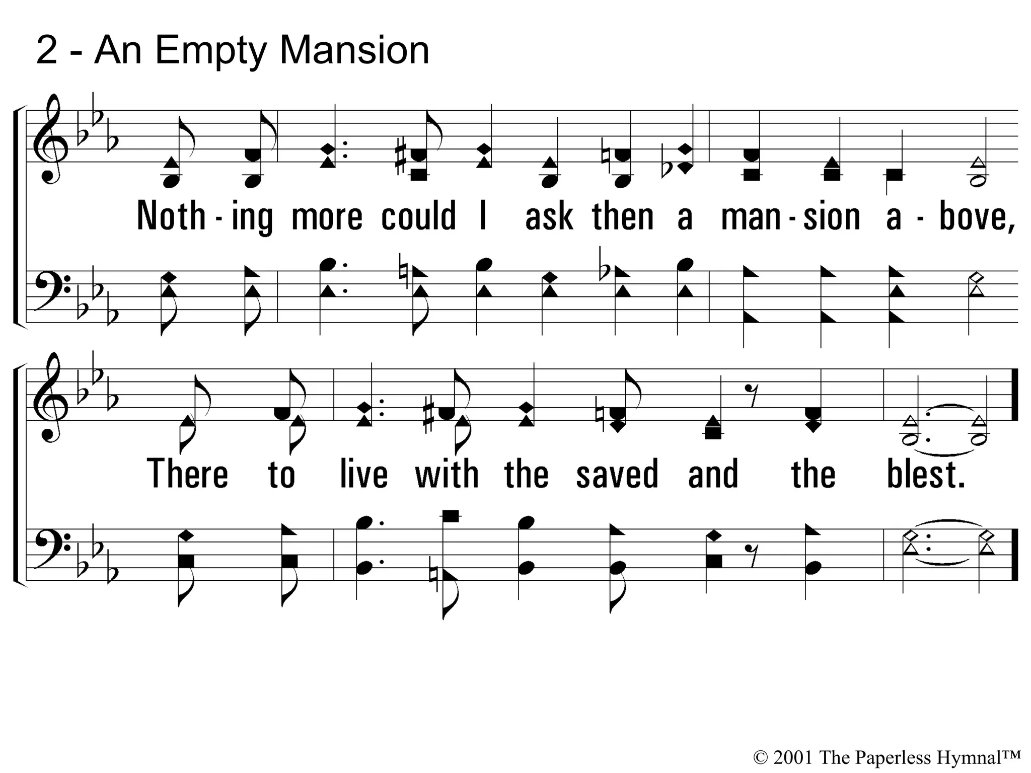 2 - An Empty Mansion © 2001 The Paperless Hymnal™ 