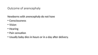 anencephaly.pptx for obstetric and gynac | PPTX