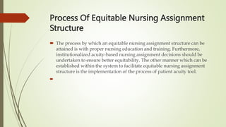 An Equitable Nursing Assignment Structure.pptx
