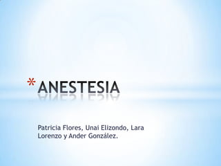 *
Patricia Flores, Unai Elizondo, Lara
Lorenzo y Ander González.

 