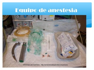 Equipo de anestesia
 