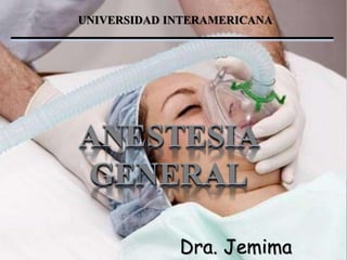 UNIVERSIDAD INTERAMERICANA
Dra. Jemima
 