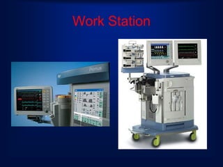 Work Station
 