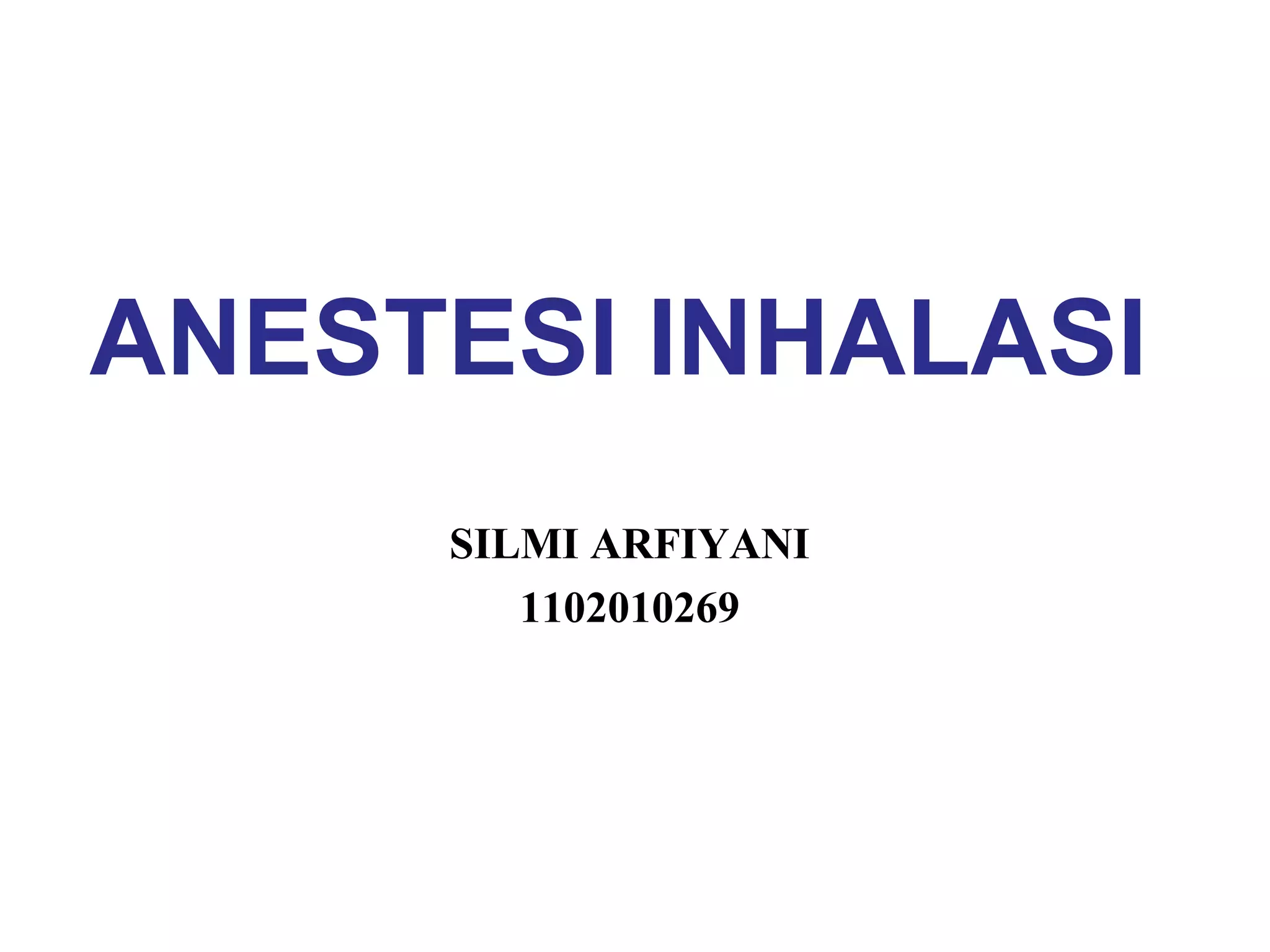 Anestesi inhalasi | PPT
