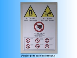 Dettaglio porta esterna sito RM (1.ii)
 