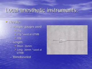 Maxillary anesthesia:

• Middle superior alveolar nerve block:
  – Technique:
     • Area of insertion is height of mucobu...