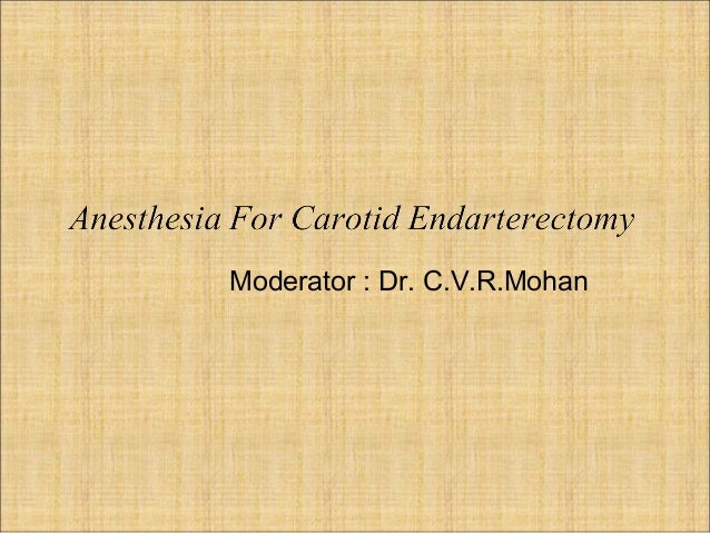 anesthesia for carotid endarterectomy