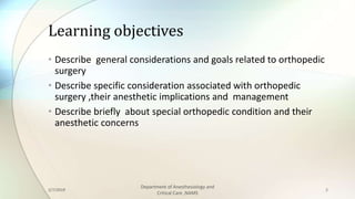 Anesthesia for orthopedic surgery | PPTX