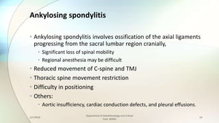 Ankylosing spondylitis
• Ankylosing spondylitis involves ossification of the axial ligaments
progressing from the sacral l...