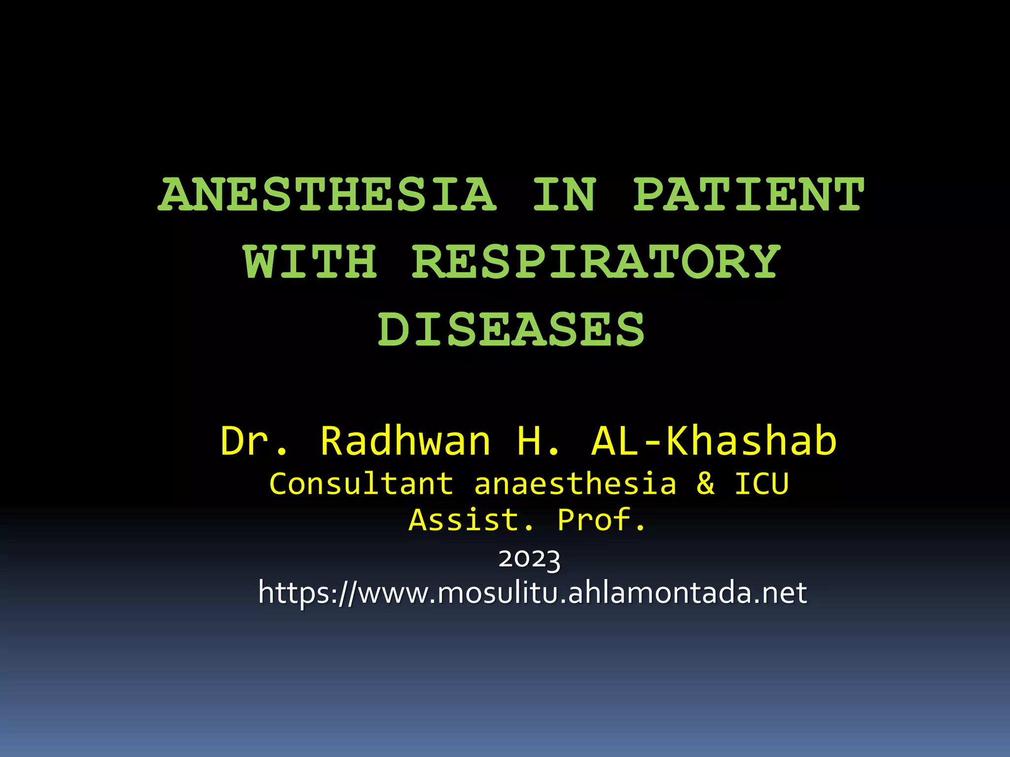 Anesthesia In Patient with Respiratory Disease 2023.pdf