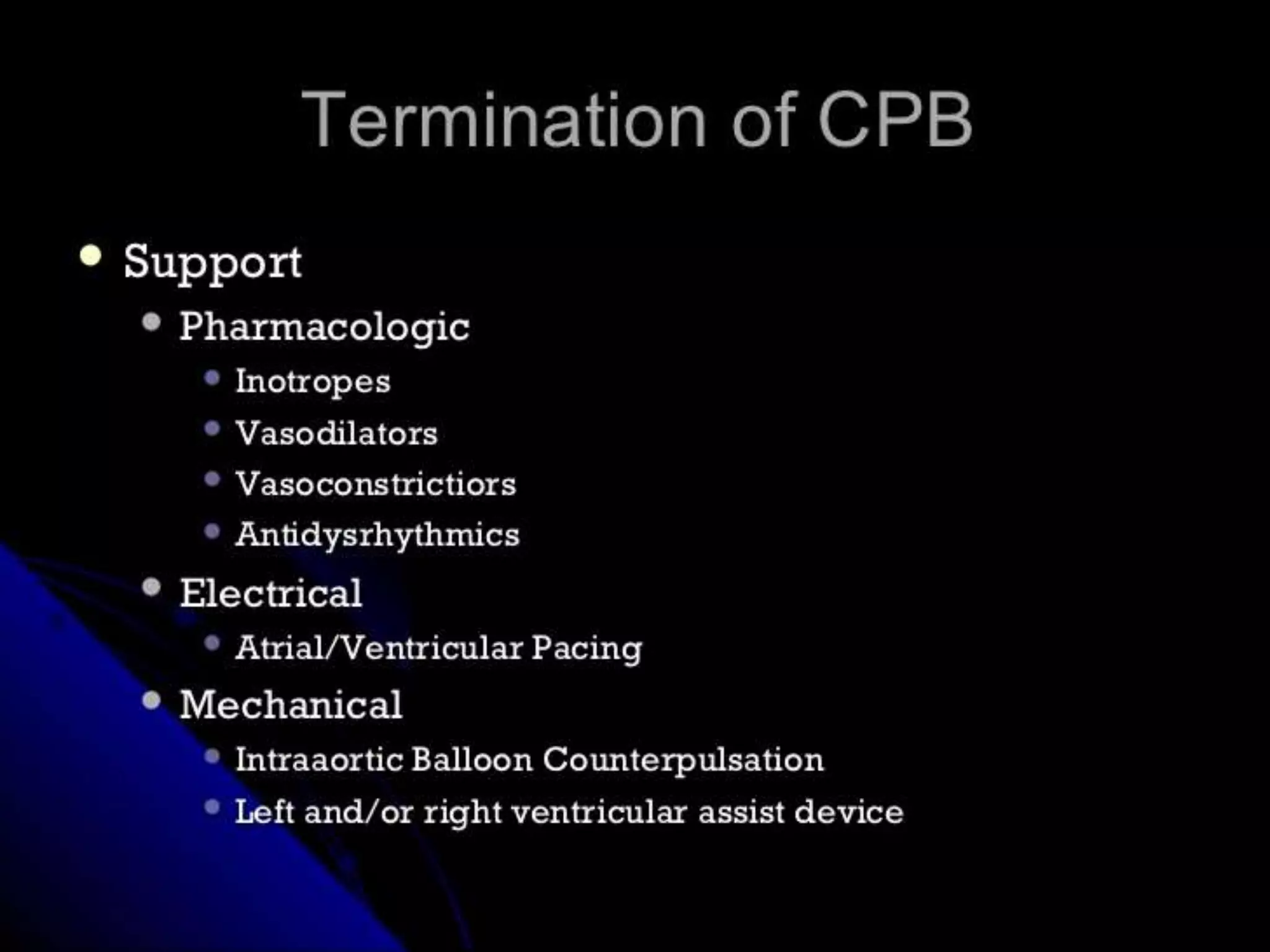 CARDIOPULMONARY BYPASS