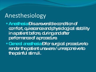 Anesthesiology  ,[object Object],[object Object]
