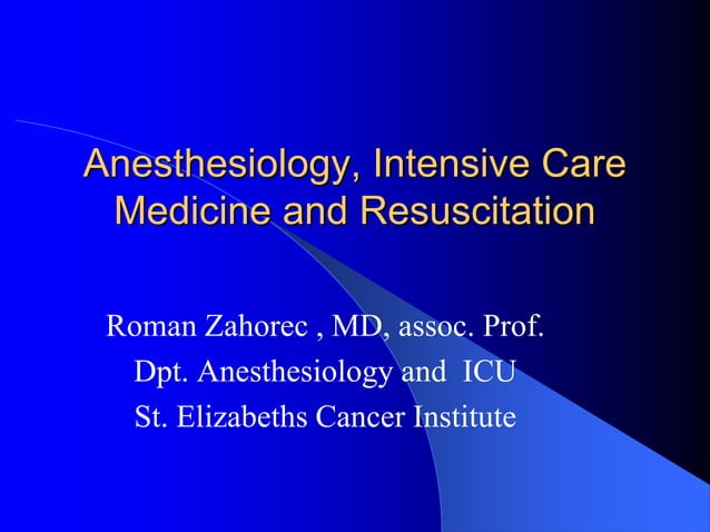 Anesthesiology Intensive Care Medicine And Resuscitation Ppt Free