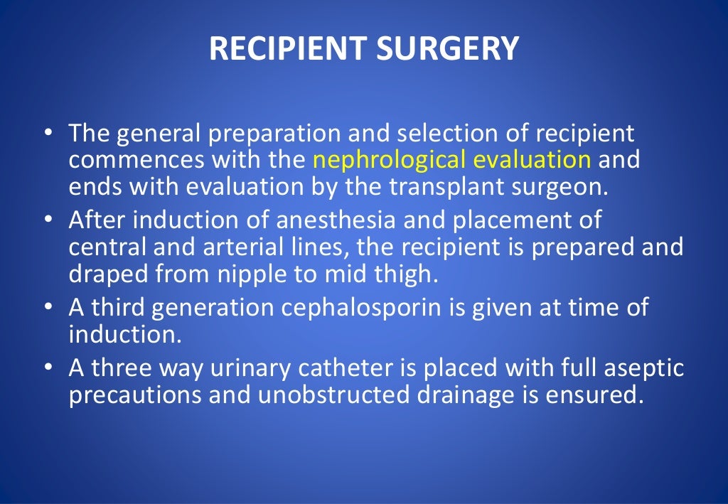 Anesthetic considerations for kidney transplant in an adult