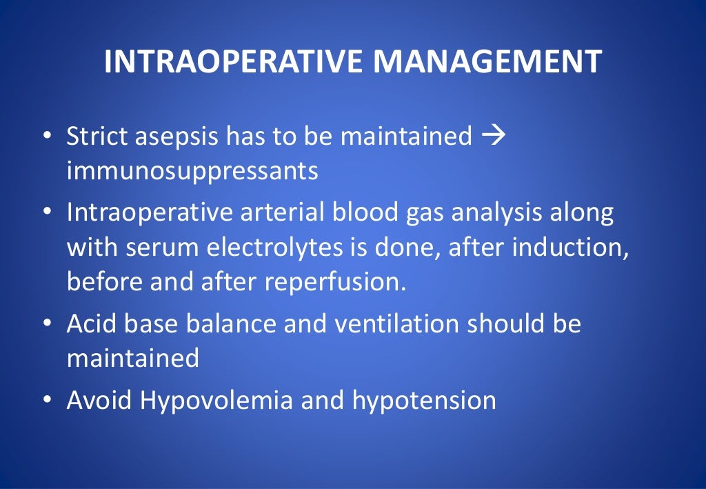 Anesthetic considerations for kidney transplant in an adult