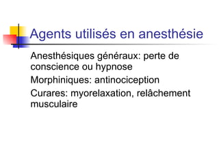 du contexte chirurgical  : Modifications hémodynamiques importantes 