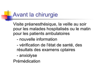 Evaluation pré-opératoire: l’acte chirurgical Chirurgie à haut risque Majeure (intrapéritonéale ou intrathoracique) en urgence 