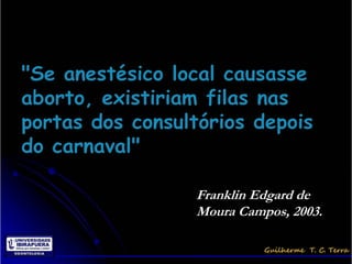 Franklin Edgard de
Moura Campos, 2003.
 
