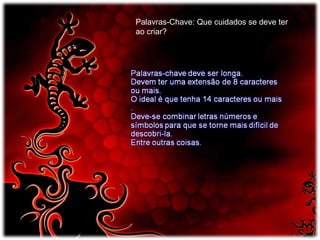 Palavras-Chave: Que cuidados se deve ter ao criar? 