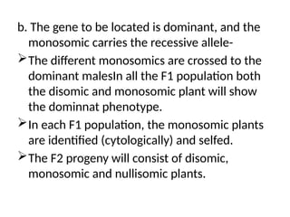 Aneuploids as Cytogenetic Tools for Gene Localization: Mapping Genes to ...