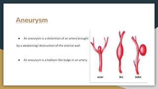 Aneurysms of the aorta and peripheral arteries..pptx