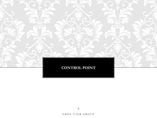Control POINT7Edge User GROUP