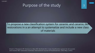 A new classification system for all ceramic and ceramic like ...