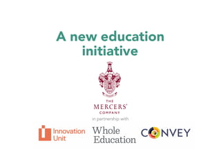 A new education
initiative
in partnership with
 