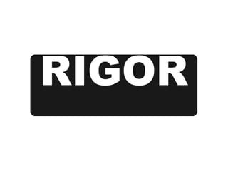 RIGOR 