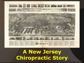 A New Jersey
Chiropractic Story
 