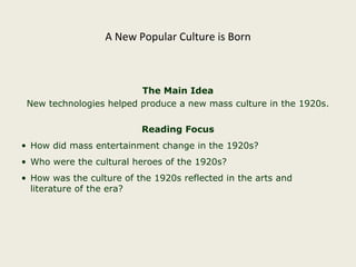 A New Popular Culture is Born ,[object Object],[object Object],[object Object],[object Object],[object Object],[object Object]