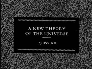 A New Theory Of The Universe Power Point