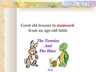 Good old lessons in  teamwork   from an age-old fable The Tortoise And The Hare   ßala 