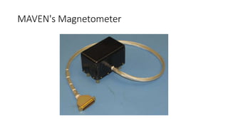 MAVEN's Magnetometer
 