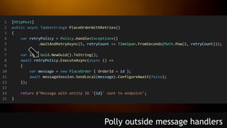 Polly outside message handlers
 
