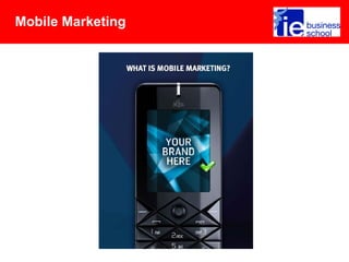 Mobile Marketing
 