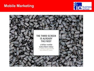 Mobile Marketing
 