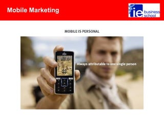 Mobile Marketing
 