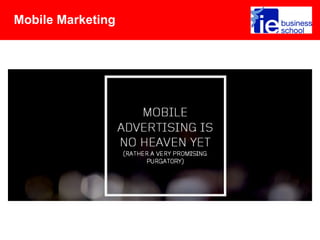 Mobile Marketing
 