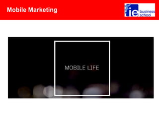 Mobile Marketing
 