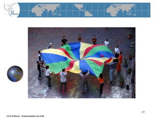 27
I.E.S. El Rincón “Comprometidos con la ED
 