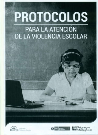 Anexo 1 -_protocolos_para_la_atencion_de_la_violencia_escolar