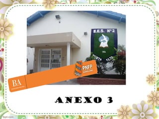 Anexo 3
Anexo 3
 