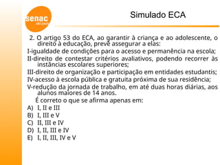 Anexo 3 - Simulado ECA.ppt para apresetação | PPT